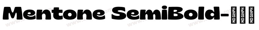 Mentone SemiBold字体转换 Mentone SemiBold字体转换